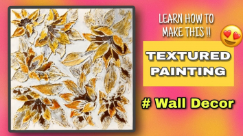 DIY Textured Flowers Painting Tutorial | Affordable Wall Decor Ideas ...